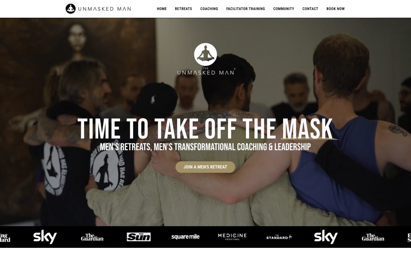 The new homepage: Time to take off the mask over a photo of men in a circle, a Join a men's retreat button, and press logos below.